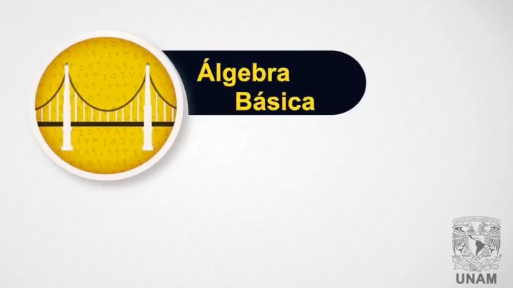 Curso en línea GRATUITO  de ÁLGEBRA  BÁSICA  – UNAM